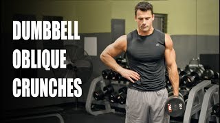 How to Properly Do Dumbbell Oblique Crunches oblique amp core exercise [upl. by Saito]