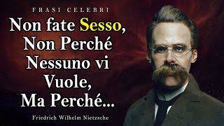 Le Parole di Nietzsche a cui Vale la Pena Riflettere  CITAZIONI [upl. by Batha]