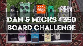 That Pedal Show – Dan amp Micks £350 Pedalboard Challenge [upl. by Dyl591]