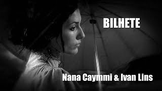 Bilhete Nana Caymmi amp Ivan Lins legendado HD [upl. by Raquel]