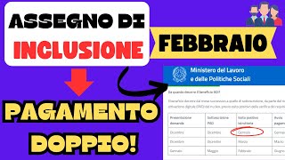 ✅ASSEGNO DI INCLUSIONE 👉PAGAMENTO DOPPIO A FEBBRAIO 2024 PER CHI❓ [upl. by Foscalina278]