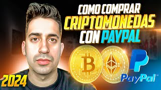 Como comprar criptomonedas con Paypal 2024 [upl. by Mohammad]