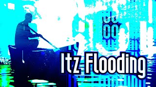 Itz Flooding Official Audio [upl. by Conni717]