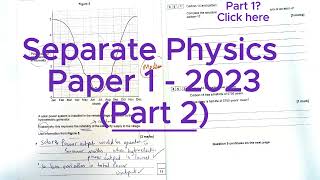 GCSE Physics Paper 1 2023 walkthrough pt 2 [upl. by Auoz93]