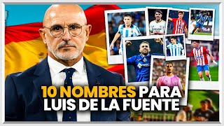 10 FUTBOLISTAS QUE PODRÍA PROBAR LUIS DE LA FUENTE [upl. by Mada214]