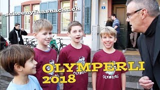 scheenyfaasnachtch S8  quotOlymperli 2018quot [upl. by Noed]