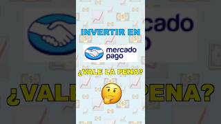 🔵 Invertir en MERCADO PAGO ¿Cómo funciona¿Vale la pena finanzaspersonales [upl. by Jecoa149]