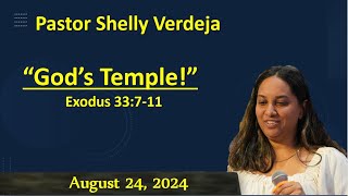 Pr Shelly Verdeja quot Gods Temple quot Aug 25 2024 [upl. by Saunder]