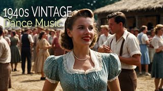 👉 1940s VINTAGE DANCE MUSIC  SWING JAZZ DANCE [upl. by Shannah]