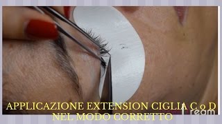 Come applicare extension ciglia curve C o D nel modo corretto [upl. by Enneibaf]