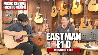 뮤직센터 EP 37 어쿠스틱기타 리뷰9 EASTMASN E1D [upl. by Assennav]