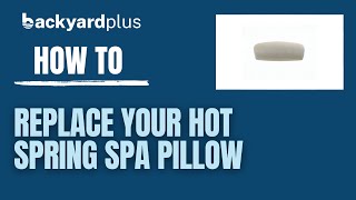 How To Easy HotSpring Spa Pillow Replacement 2 Steps [upl. by Clareta]