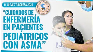 Cuidados de Enfermería en pacientes Pediátricos con Asma [upl. by Debbi]