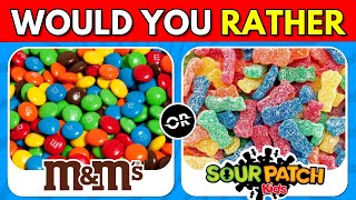 Would You Rather 🍭🍫  Candy Edition 🍬 [upl. by Williamsen]