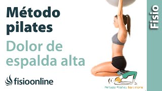 Ejercicios de Pilates para la dorsalgia o dolor de espalda alta [upl. by Kassie]