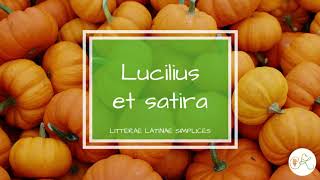 Lucilius et satira  Latin language podcast  Litterae Latinae Simplices 13 [upl. by Elinore]