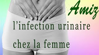 comment traiter l’infection urinaire chez la femme [upl. by Amadeus292]