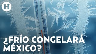 ¡Ya viene el frio ¿Cuántos frentes fríos habrá en México y qué estados serán los más afectados [upl. by Nynahs]