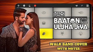 Teri baaton mein song walk band piano drums guitar cover with Notes Tutorial [upl. by Alanah470]