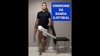 EXERCÍCIOS PARA SÍNDROME DA BANDA ILIOTIBIAL [upl. by Ailla]