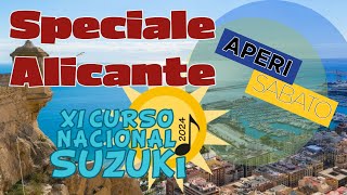 APERISABATO  Puntata speciale Alicante  XI Incontro nazionale Federazione Suzuki Spagna [upl. by Hedberg]