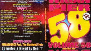 Wigan Pier Volume 58  Bonus disc  Megabounce ft Blackout crew [upl. by Hufnagel]