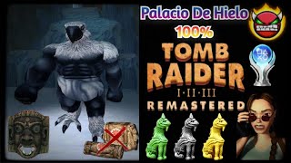 Tomb Raider 2 Remastered  Palacio De Hielo Todos Los Secretos Y Objetos 100 GuíaEspañol [upl. by Raphaela430]