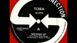 Toba  Moving Up [upl. by Inerney289]