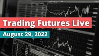 Trading Futures Live Day 77  August 29 2022  925am EST [upl. by Freida308]