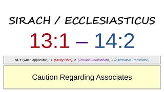 Sirach  Ecclesiasticus 131  142  Caution Regarding Associates [upl. by Eadrahc]