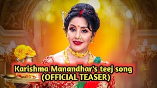 Karishma Manandhars Teej song OFFICIAL TEASER [upl. by Everson329]