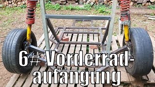 6 Die Vorderradaufhängung  Auto selber bauen [upl. by Humphrey]