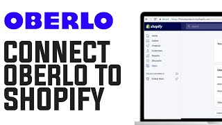 How To Connect OBERLO WITH SHOPIFY For Dropshipping  EUUS Products EASY 2023 [upl. by Nami491]