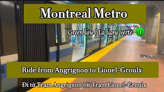 Montreal Metro4K Ride from ANGRIGNON to LIONELGROULX Inside Azur TrainSeptember 242024 [upl. by Star]