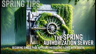 Spring Tips the Spring Authorization Server securing SPAs and messaging flows [upl. by Andie]