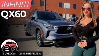 2024 Infiniti QX60  2 Minute Review  SUVScom [upl. by Stahl]