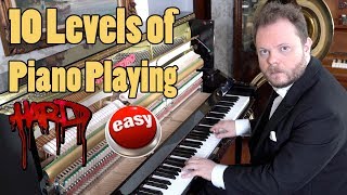 10 Levels of Piano Playing [upl. by Aenyl]