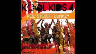 Reid Stefan  Donkey Kool Kids 4 [upl. by Laetitia589]