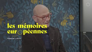 Les mémoires européennes  Pascal Lamy [upl. by Stockmon246]