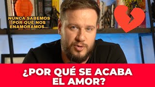 ¿Por qué se acaba el amor [upl. by Ecilayram]