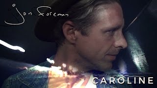 Jon Foreman  quotCarolinequot Official Video [upl. by Arias486]