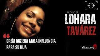 El caso de Lohara Tavárez  Criminalista Nocturno [upl. by Erving]