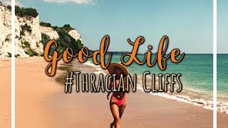 Good Life at Thracian Cliffs [upl. by Ylicis]