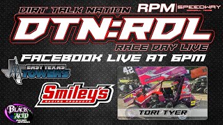 Dirt Talk Nation Race Day Live  RPM Speedway [upl. by Ttayw]