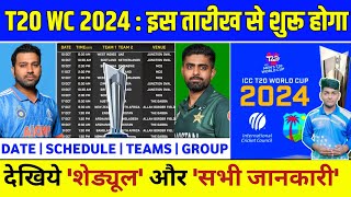 T20 World Cup 2024 Full ScheduleStart DateVenues amp All Teams  ICC Mens T20 World Cup 2024 Details [upl. by Lenahc481]