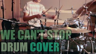 Miley Cyrus  We Cant Stop Drum Cover [upl. by Buchheim632]