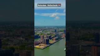 Rotterdam Netherlands 🇳🇱 traveldestinations europe beautifulview relaxingmusic youtubeshorts [upl. by Attiuqal]