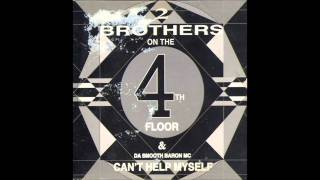 2 Brothers On The 4th Floor  Cant Help Myself Club Mix [upl. by Cecilio]