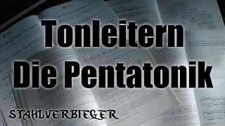 Gitarre lernen  Tonleitern  Die Pentatonik  STAHLVERBIEGER [upl. by Fidellas]