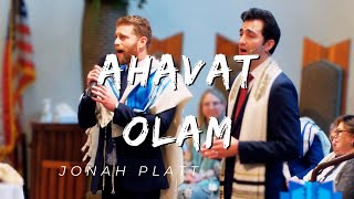 quotAhavat Olamquot אהבת עולם  Jonah Platt Cantor Marcus Feldman and Benjamin Fingerhut [upl. by Navannod]